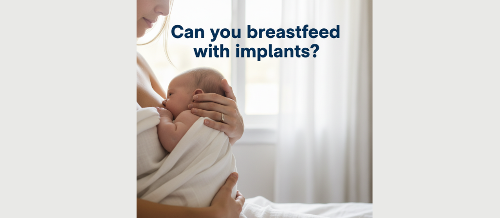 breastfeeding with implants